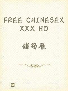FREE CHINESEXXXX HD